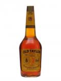 A bottle of Old Taylor 4 Year Old / Bot.1960s Kentucky Straight Bourbon Whiskey